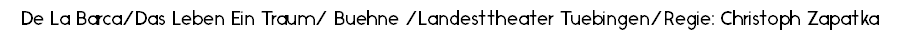 De La Barca/Das Leben Ein Traum/ Buehne /Landesttheater Tuebingen/Regie: Christoph Zapatka
